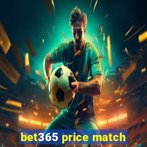 bet365 price match